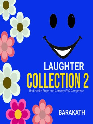 cover image of Laughter Collection 2: Bad Health Steps and Comedy Faq Compress 1